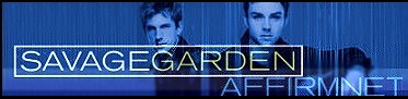 Savage Garden | Affirmnet