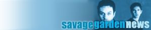 Savage Garden News